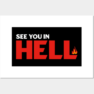 See You in Hell Posters and Art